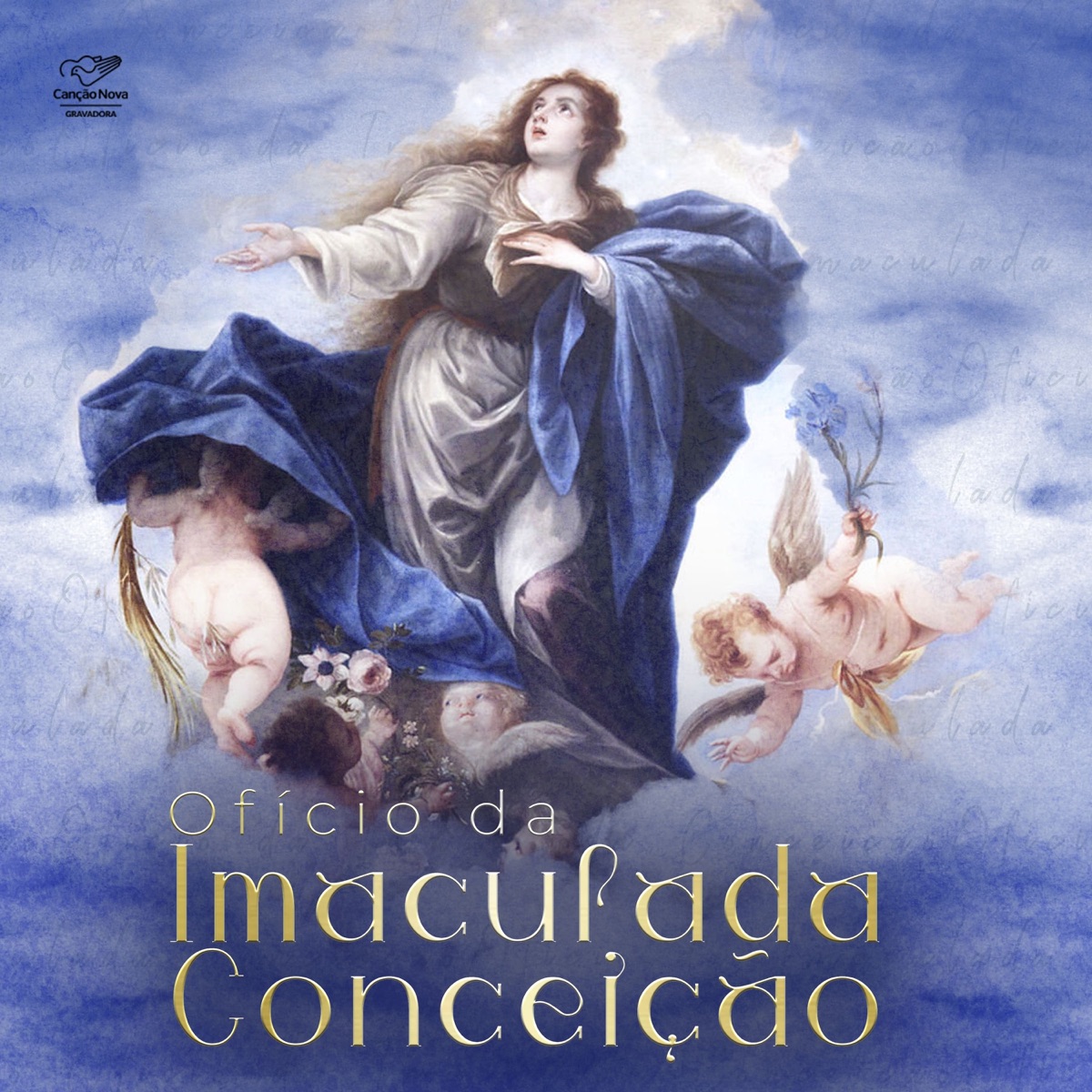 Ofício da Imaculada Conceição (feat. Amanda Carvalho, Claudia Guedes, Pedro Pinheiro, Camila Holanda, Sarah Sabará, Wesley Cruz, Gabriel Corrêa, Bruna Marques, Bruno César, Carolina Andrade, Kaique Duarte, Marquinho Costa, Matheus Scartozzoni & Raquel Marqués) - EP by Various Artists album cover