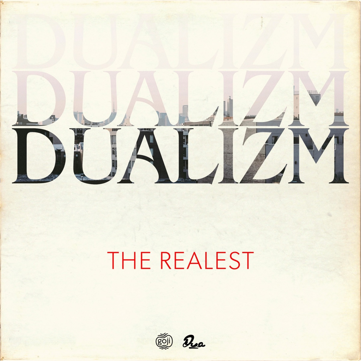 The Realest - Single by Dualizm album cover
