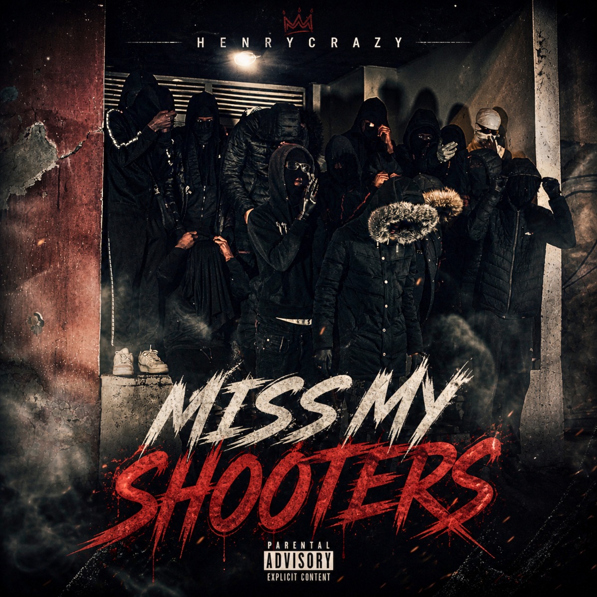 Miss My Shooters - Single by HenRycRazy album cover