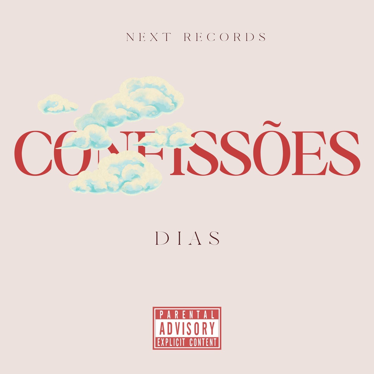 Confissões - Single by DIAS & Next Records album cover