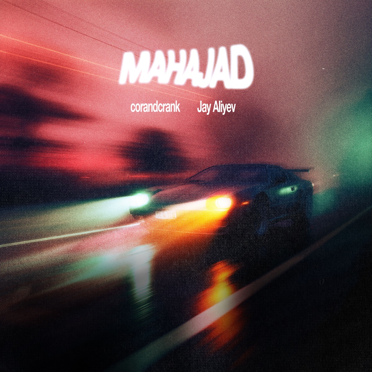 Mahajad - Single by corandcrank & Jay Aliyev album cover