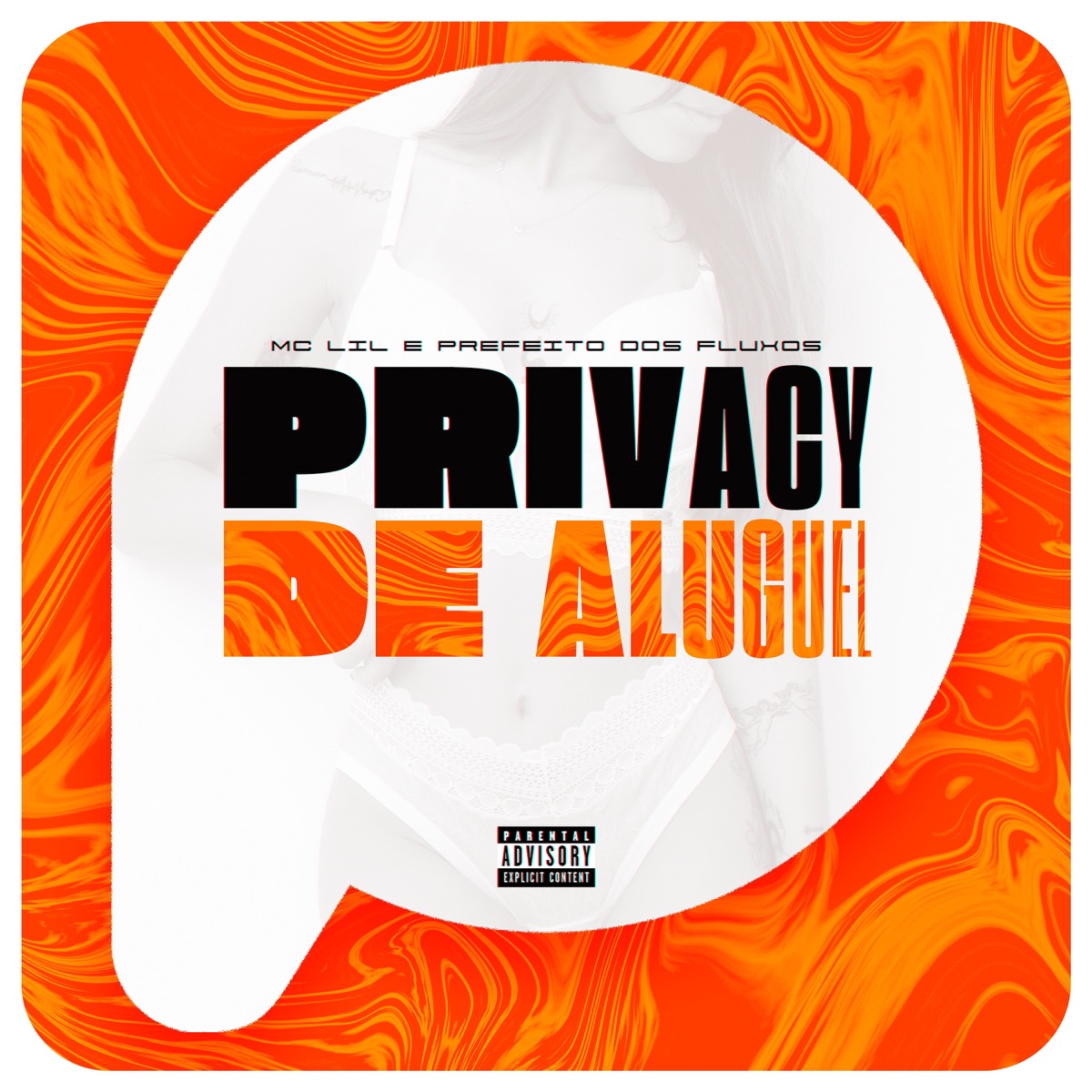 Privacy de Aluguel - Single by MC Lil & Prefeito dos Fluxos album cover