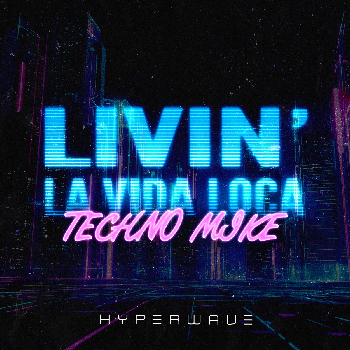 Livin' La Vida Loca - Single by Techno Mike album cover