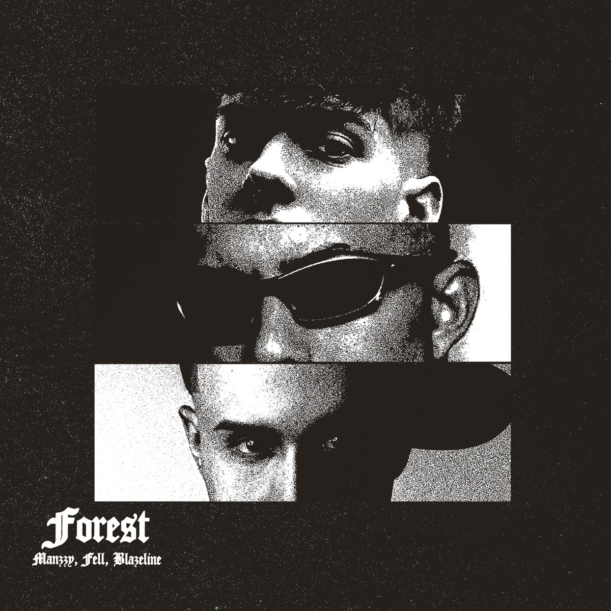 Forest - Single by Manzzy, Fell & Blazeline album cover