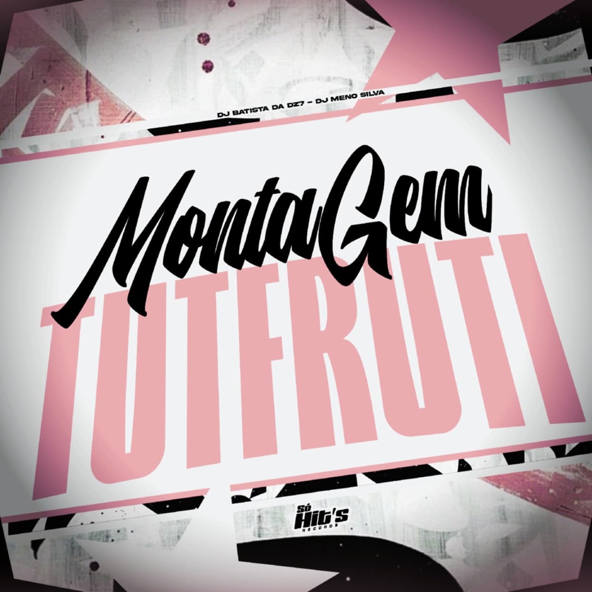 Montagem Tutfruti - Single by DJ Meno Silva & DJ BATISTA DA DZ7 album cover