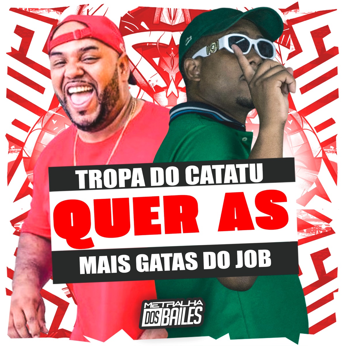 Tropa do Catatu Quer as Mais Gatas do Job - Single by Mc Leon & DJ Geovanne do Dick album cover