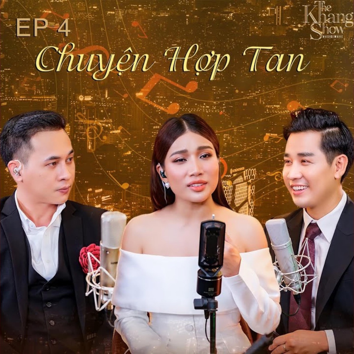 The Khang Show (EP4 Chuyện Hợp Tan) - EP by Host Nguyên Khang album cover