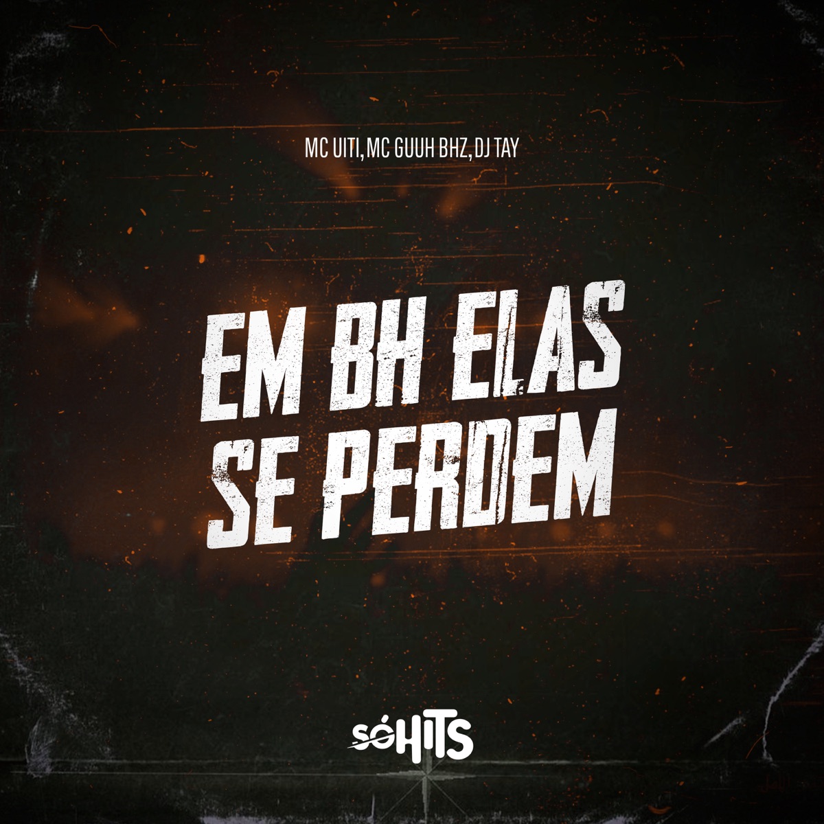 Em Bh Elas Se Perdem - Single by Dj Tay, MC UITI & MC GUUH BHZ album cover