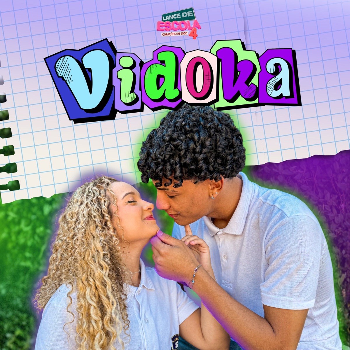 Vidoka (Lance de Escola 4: Corações em Jogo) - Single by Kysha e Mine & Fidelisx album cover