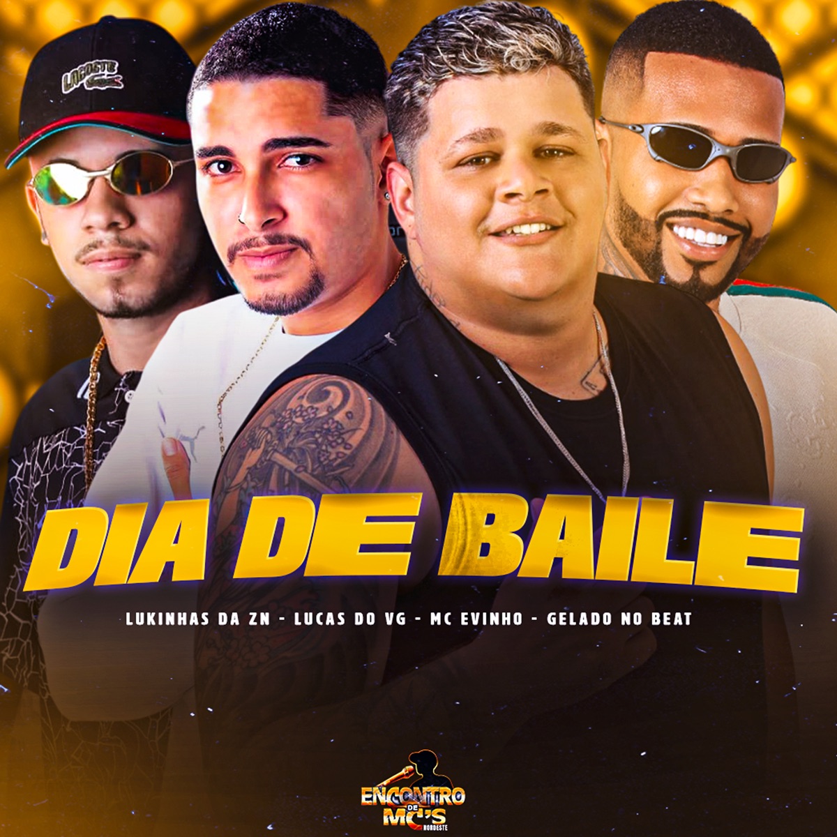 Dia de Baile - Single by Lucas do VG, Mc Evinho, Lukinhas da ZN & Gelado No Beat album cover