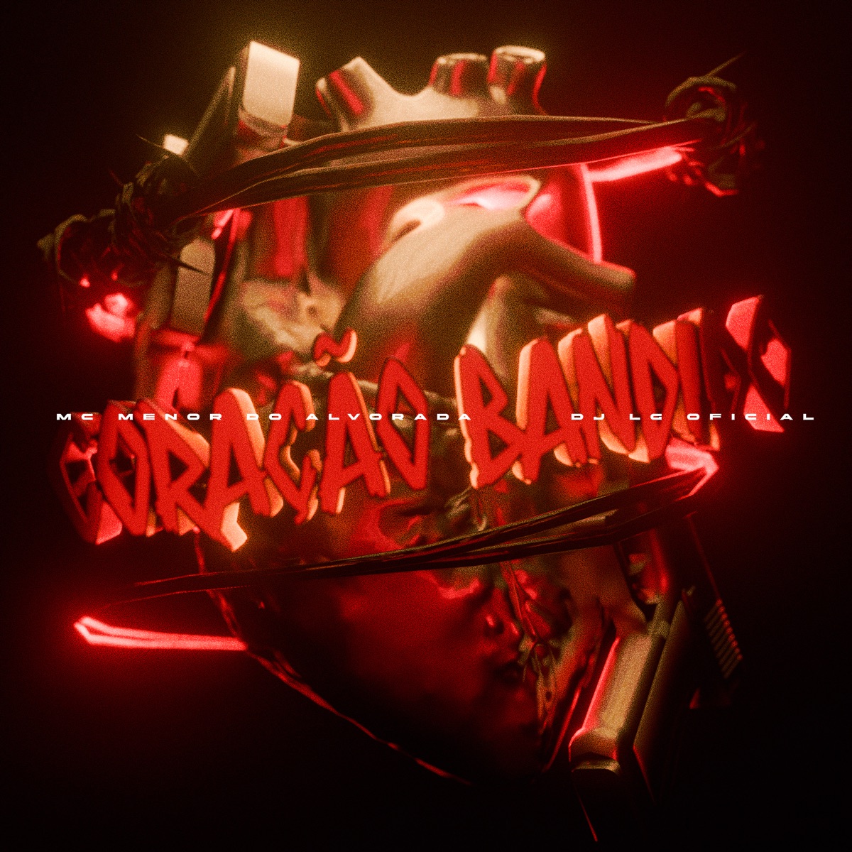 Coração Bandido - Single by Mc Menor Do Alvorada & DJ LG OFICIAL album cover