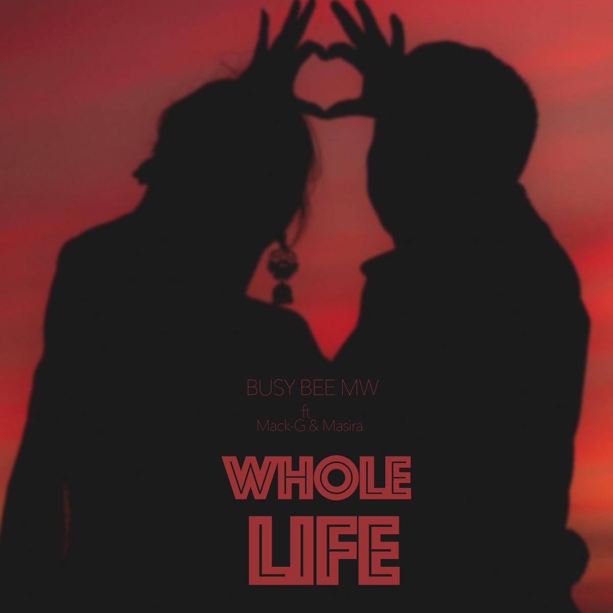 WHOLE LIFE (feat. Mack-G & Masira) - Single by Busy Bee MW album cover