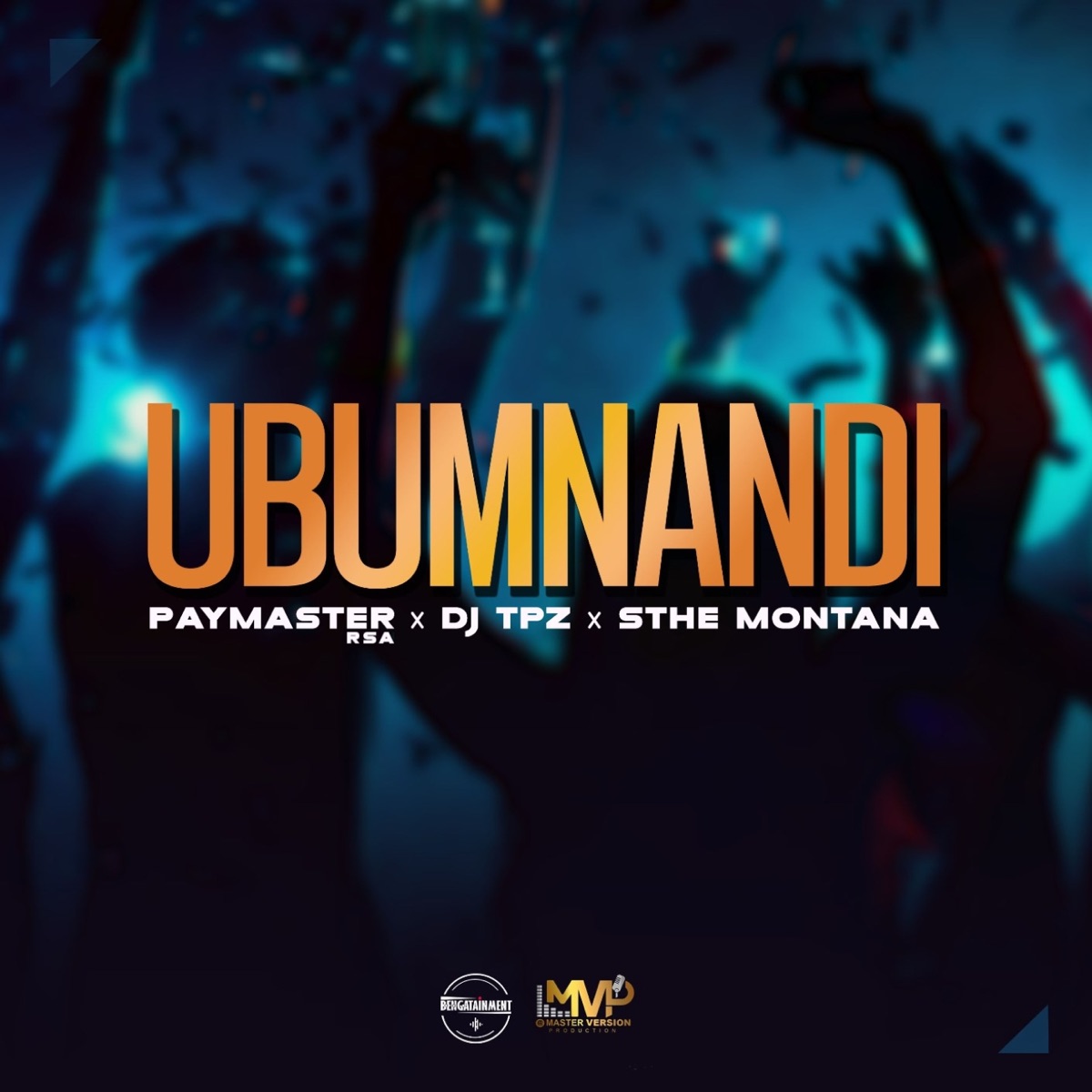 Ubumnandi - Single by DJ TPZ, Paymaster RSA & Sthe montana album cover