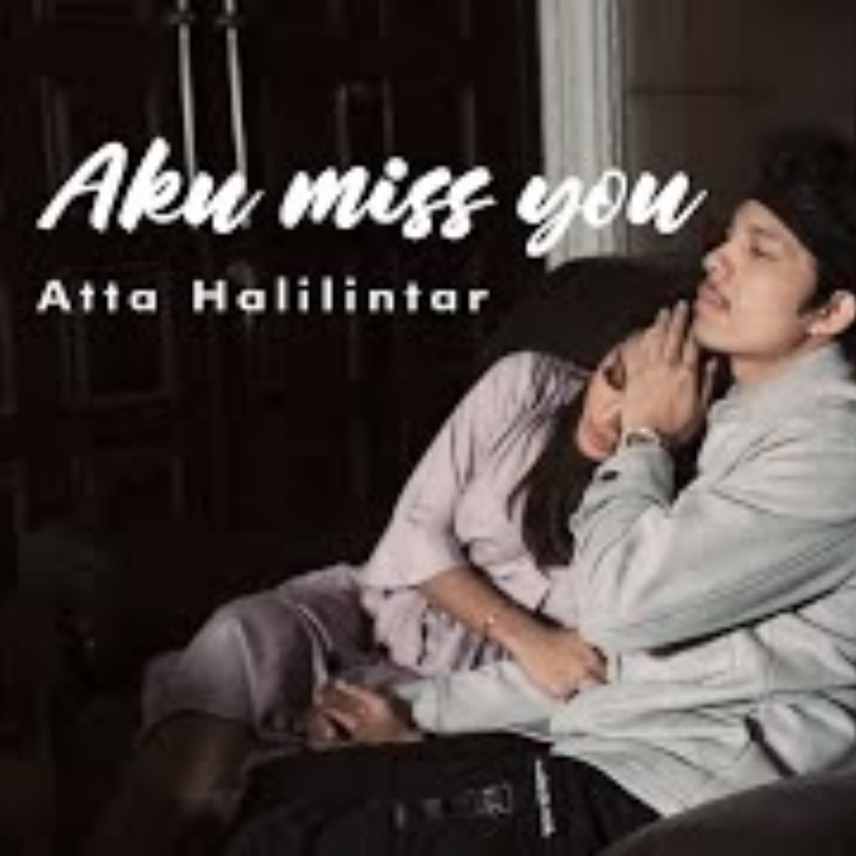 Aku Miss You - Single by Atta Halilintar album cover