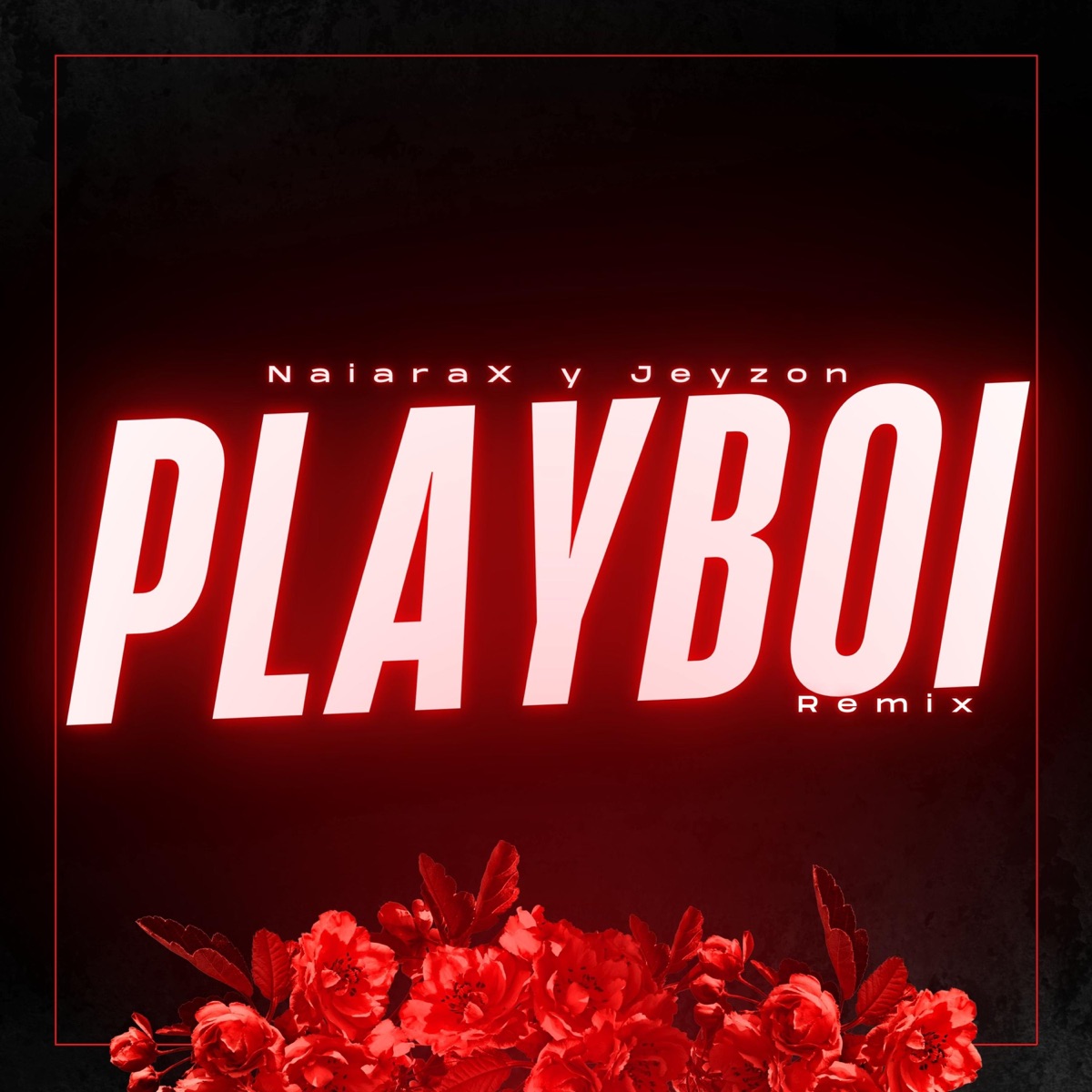 PlayBoi (feat. Jeyzon) - Single by NaiaraX album cover