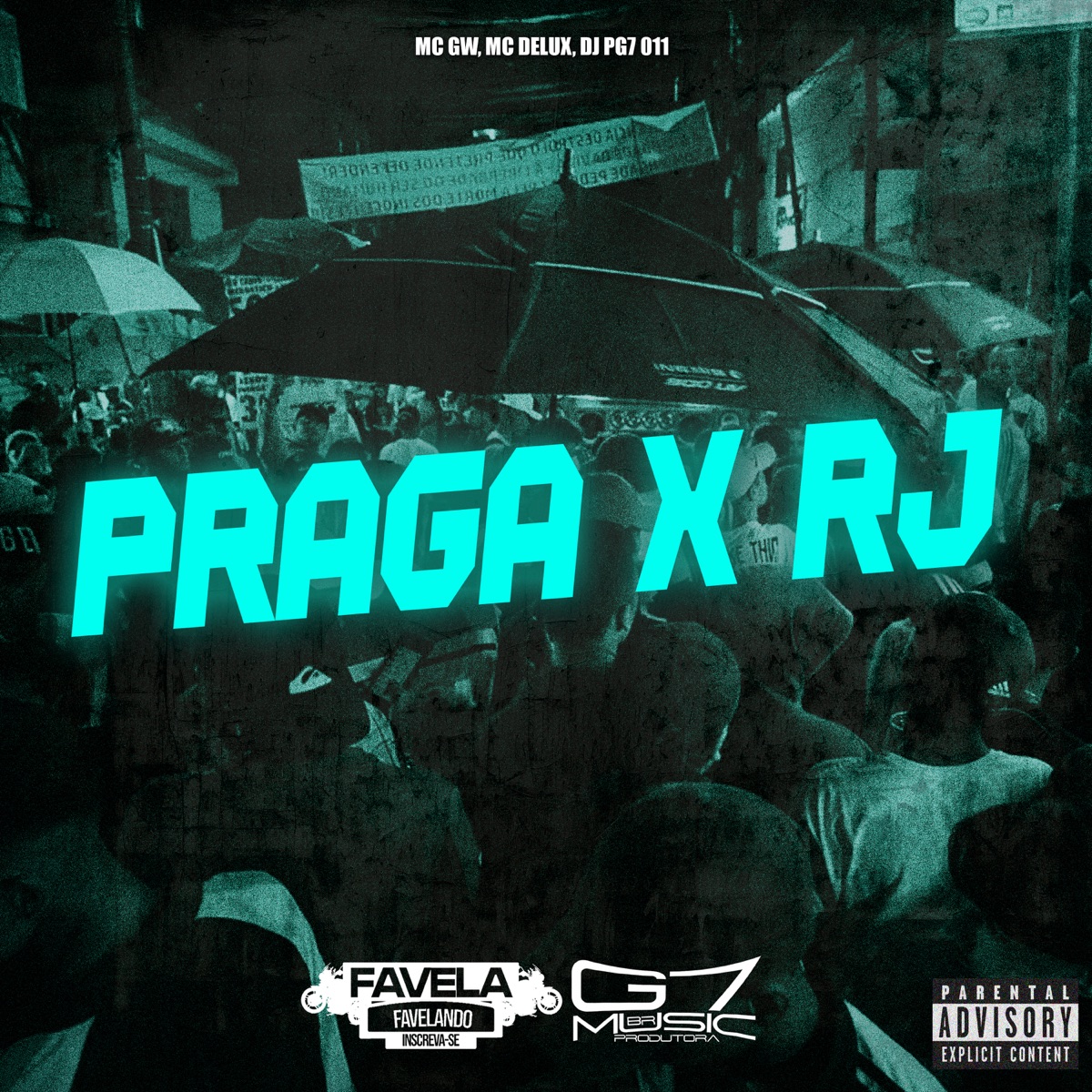 Praga X Rj - Single by DJ PG7 011, MC GW & Mc Delux album cover