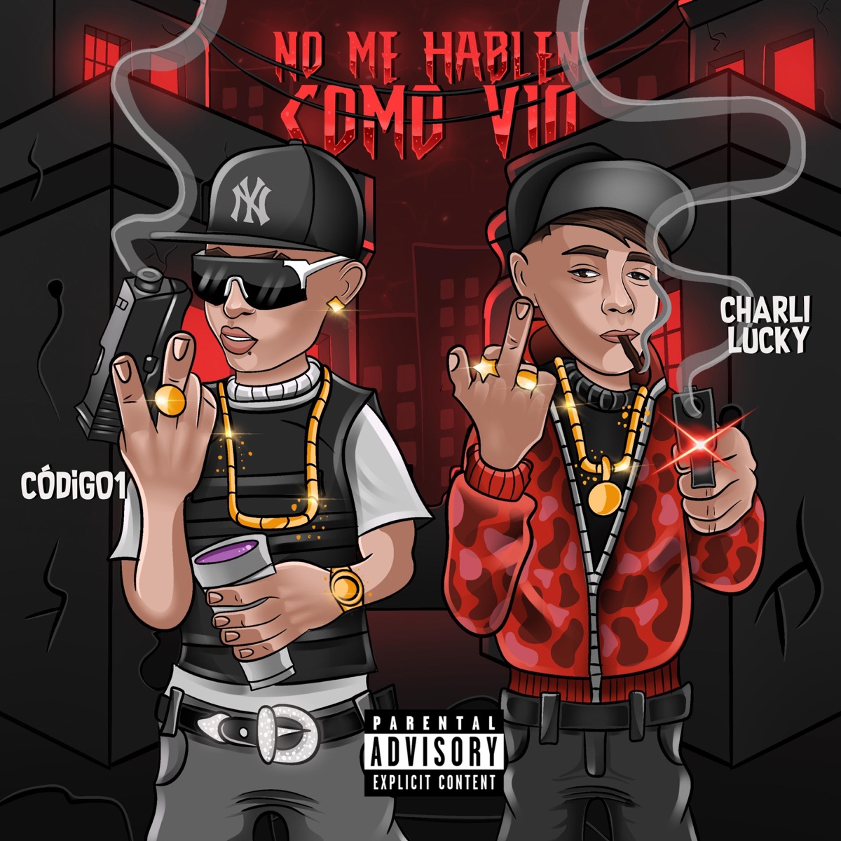 No me hablen como vio (feat. Charli luky) - Single by Codigo 1 album cover
