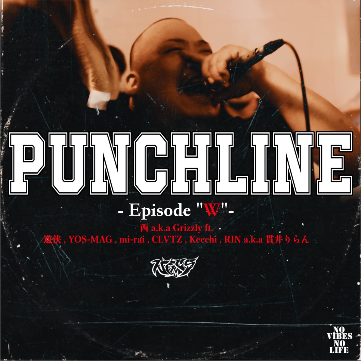 Punchline (feat. YOUKYOU, YOS-MAG, mi-rai, CLVTZ, Kecchi & RINakanukuiriran) [isode"W"-] - Single by nisi album cover