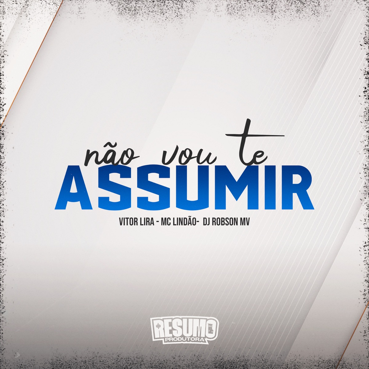 Não Vou Te Assumir (Remix) - Single by Lindão & DJ VITOR LIRA album cover