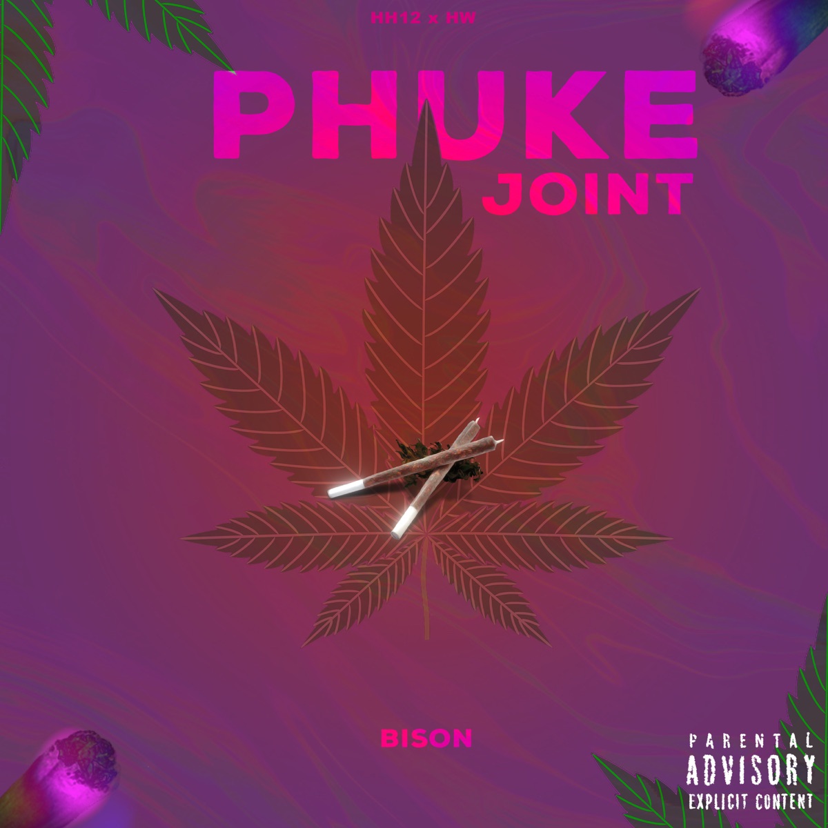 Phuke Joint - Single by BISON album cover