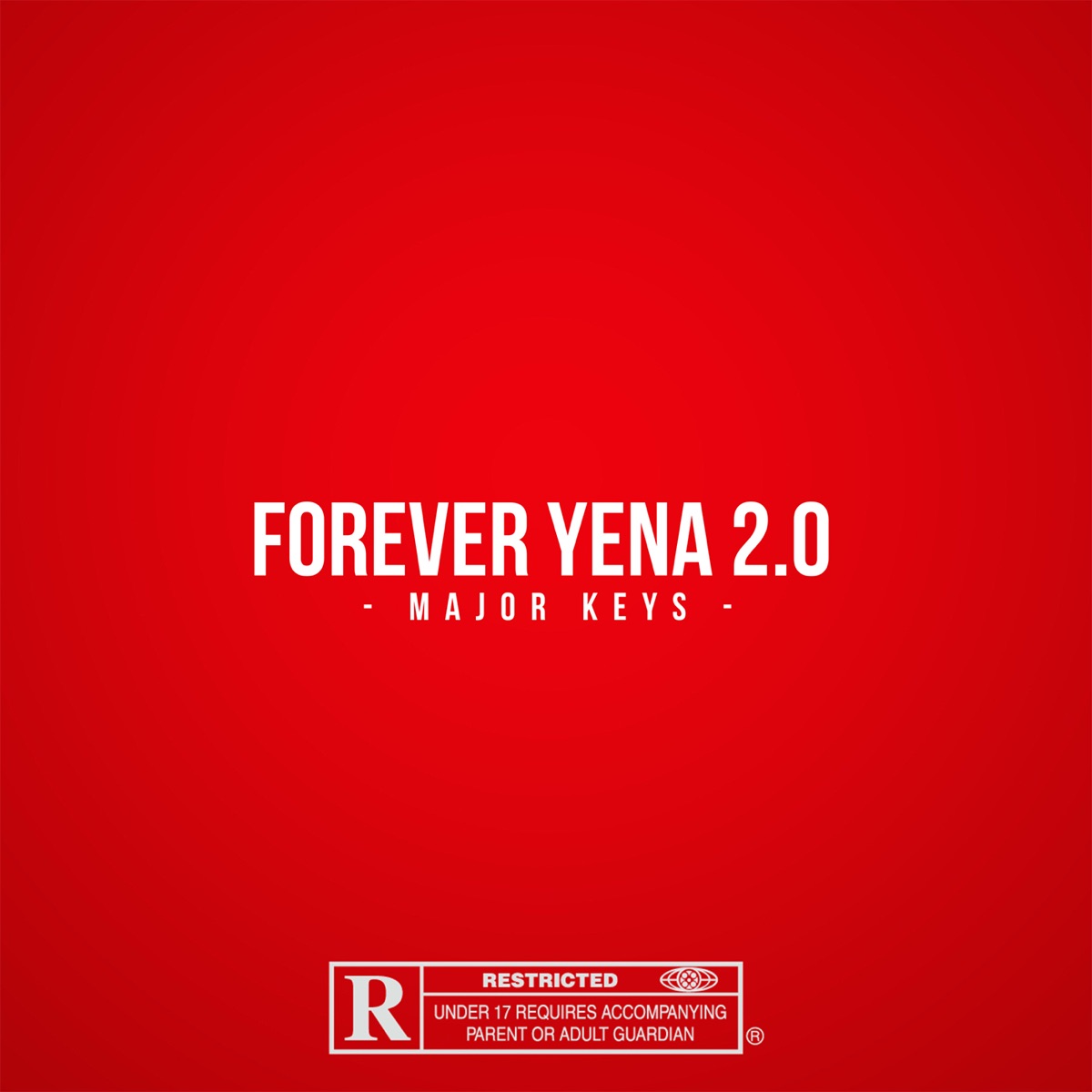 Forever Yena 2.0 - Single by Major_Keys album cover