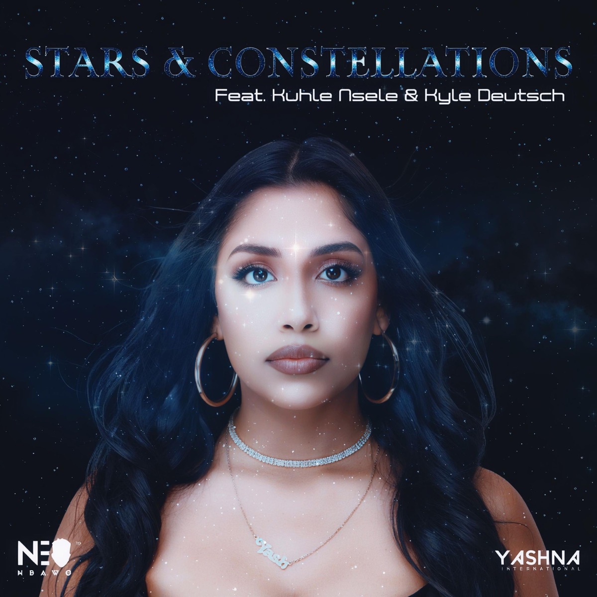 Stars & Constellations (feat. Kuhle Nsele & Kyle Deutsch) - Single by Yashna album cover