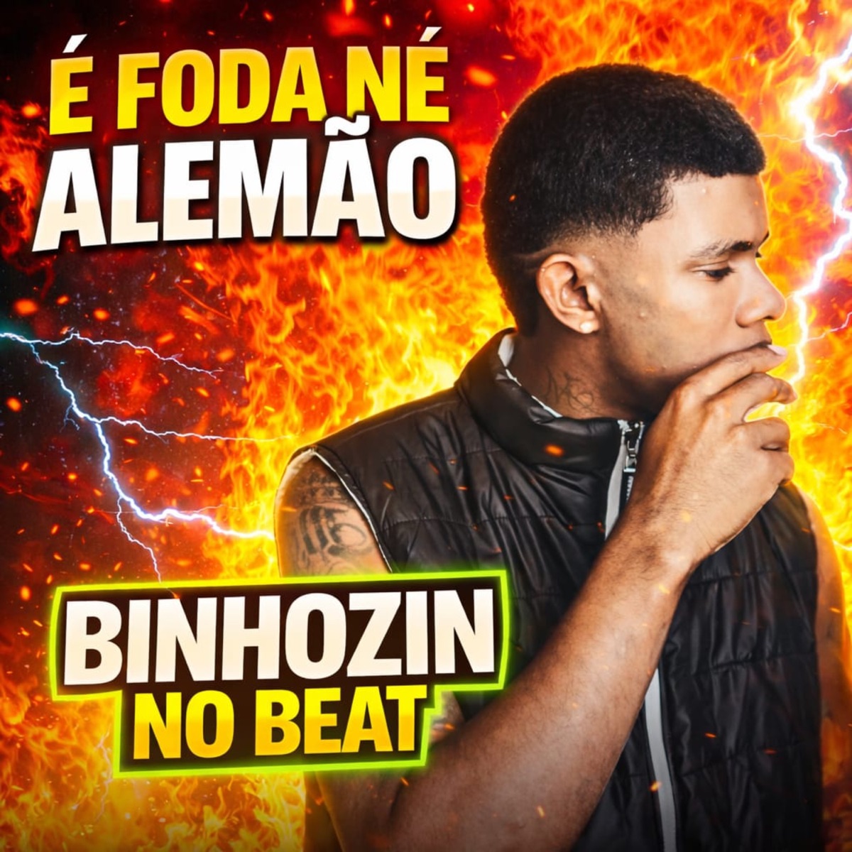 E Foda Ne Alemão - Single by Binhozin No Beat album cover