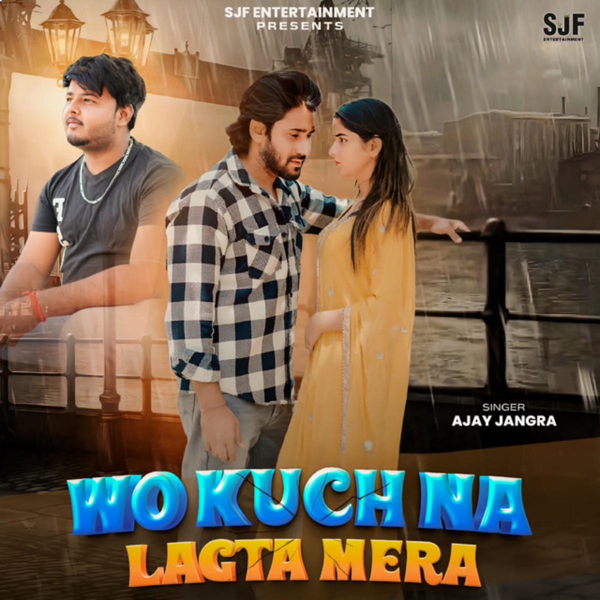 Wo Kuch Na Lagta Mera (feat. Sameer Jangra) - Single by Ajay Jangra album cover