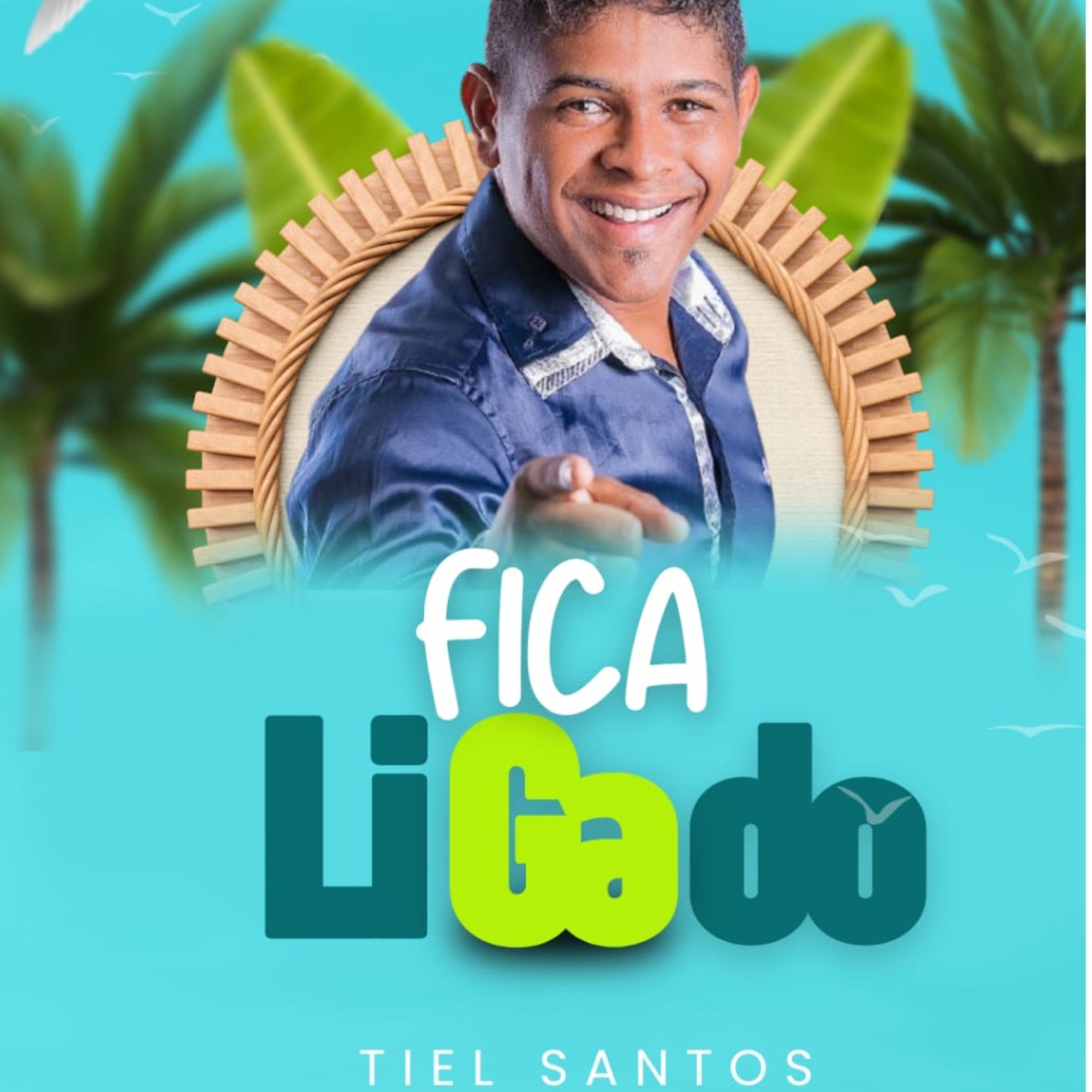 Fica Ligado - Single by Tiel Santos album cover
