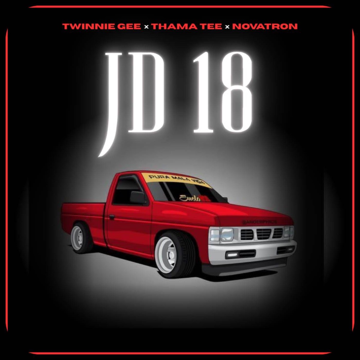 JD 18 - Single by Twinnie Gee, Novatron & Thama Tee album cover
