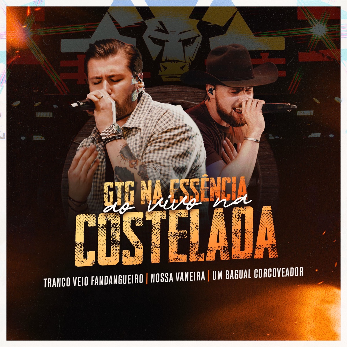 Tranco Veio Fandangueiro / Nossa Vaneira / Um Bagual Corcoveador (GTG Na Essência Ao Vivo Na Costelada) - Single by Gustavo Toledo & Gabriel album cover