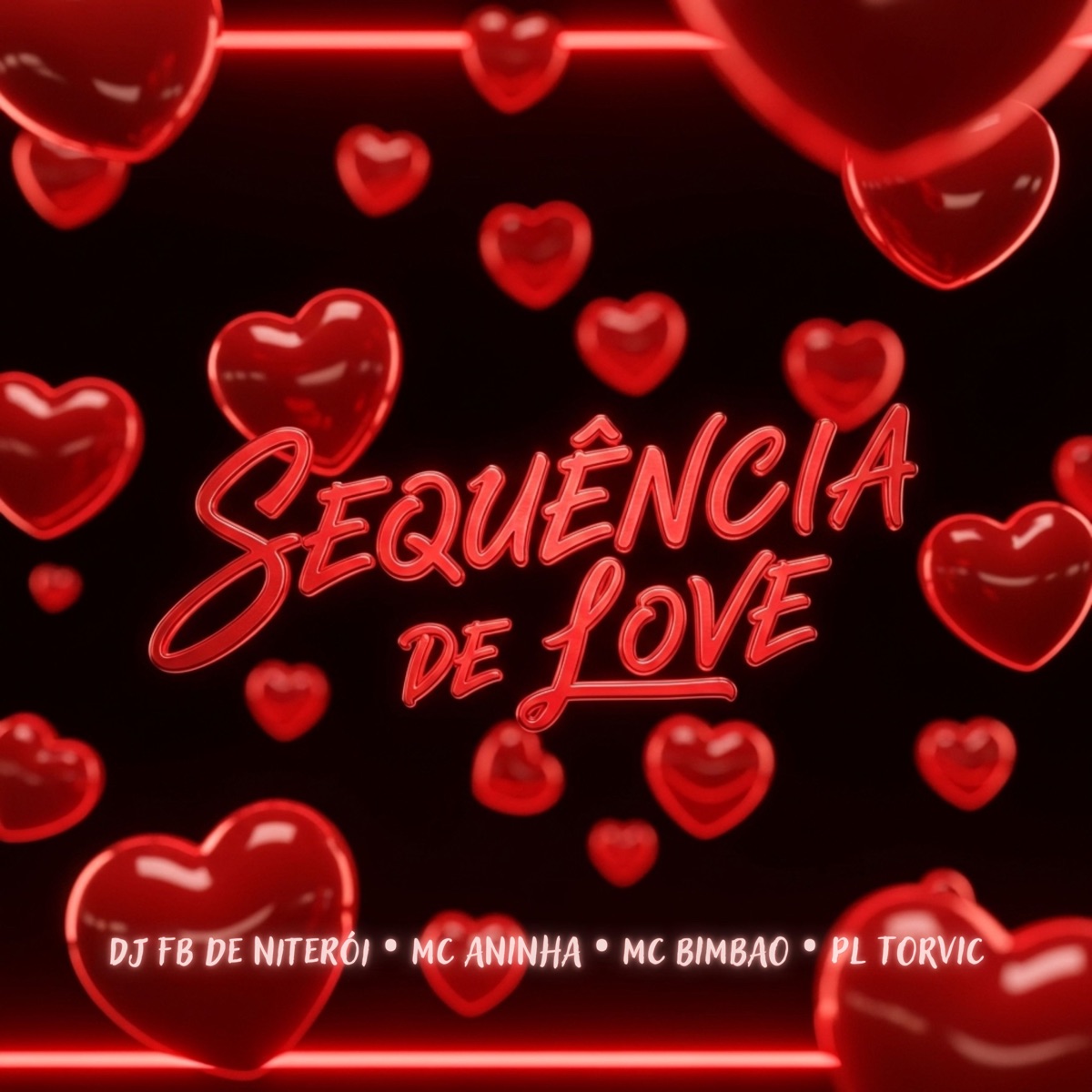 Sequência de Love - Single by MC Bimbão, DJ Fb de Niteroi, MC ANINHA & PL Torvic album cover