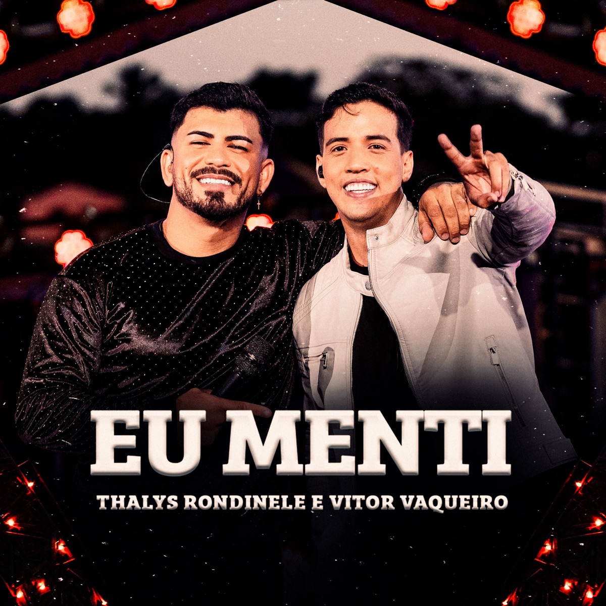 Eu Menti - Single by Thalys Rondinele & Vitor Vaqueiro album cover