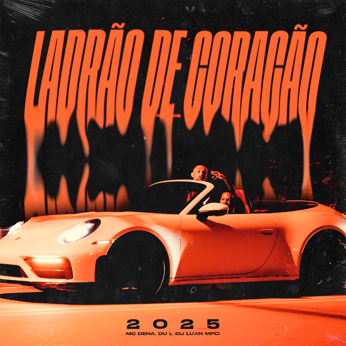 Ladrão de Coração - Single by Mc Dena, DU'L & DJ Luan MPC album cover