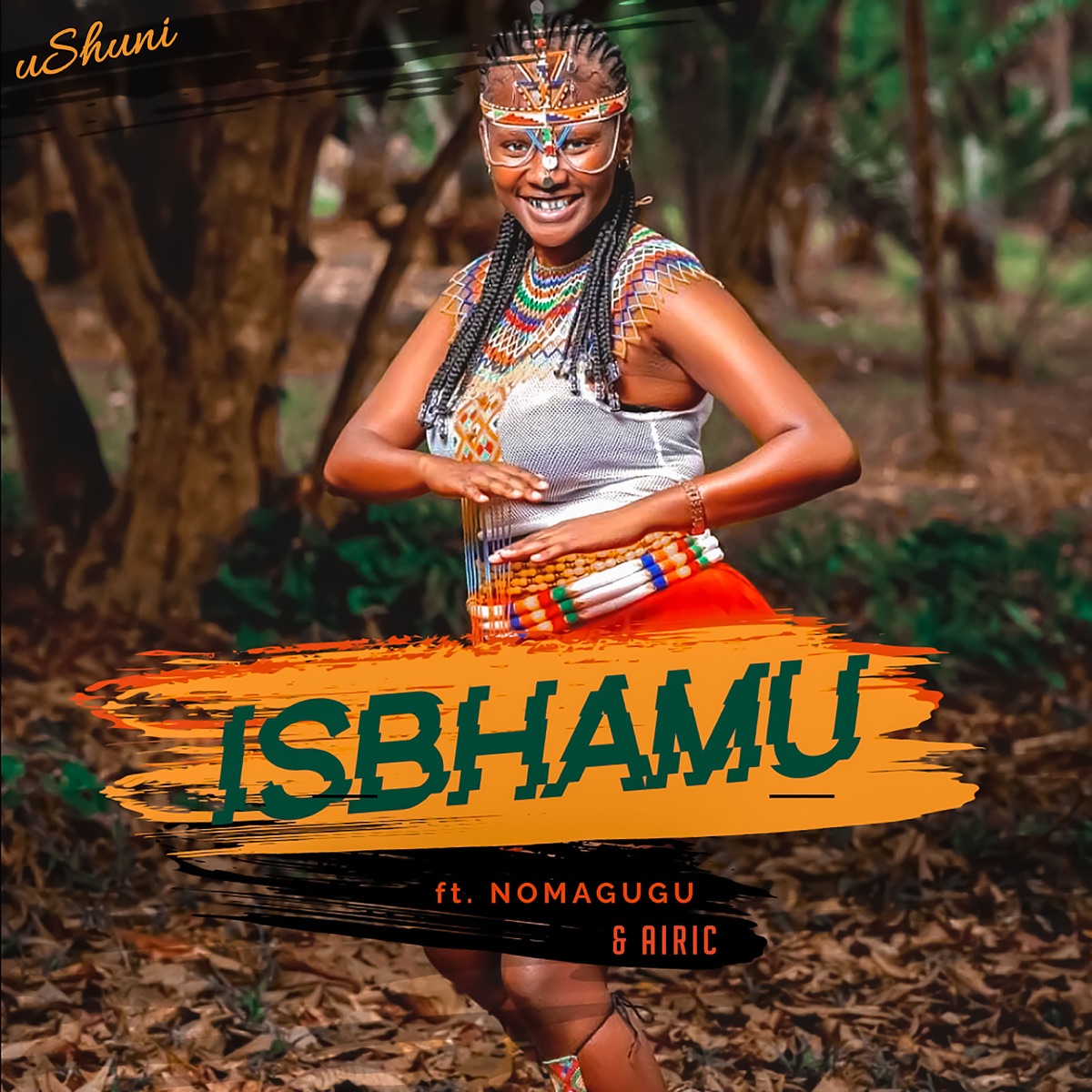 Isbhamu (feat. Nomagugu & Airic) - Single by Ushuni album cover