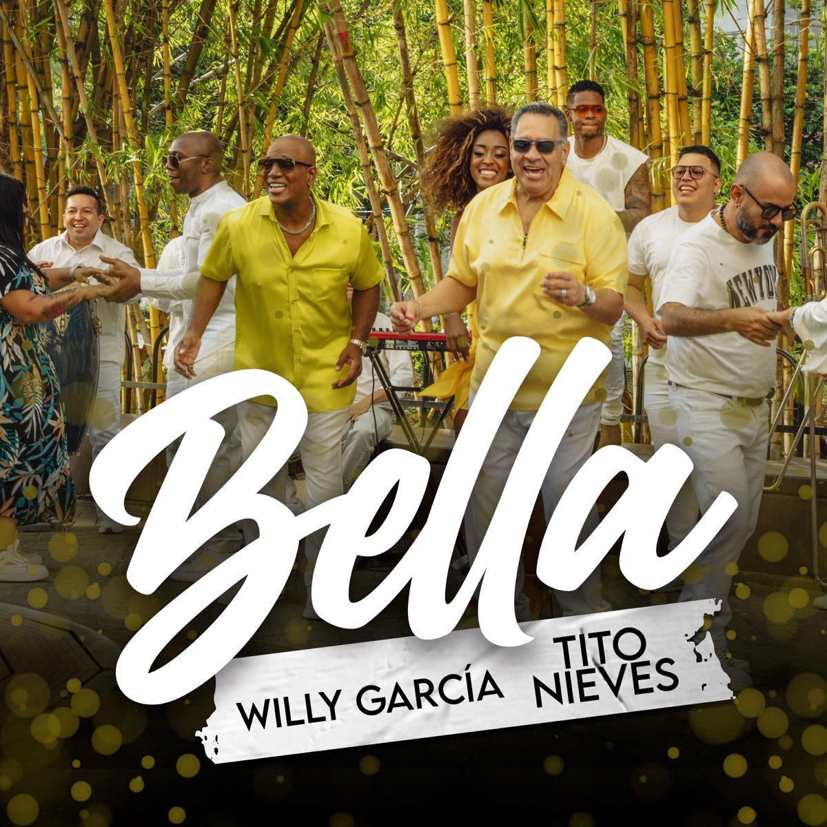Bella - Single by Willy Garcia & Tito Nieves album cover