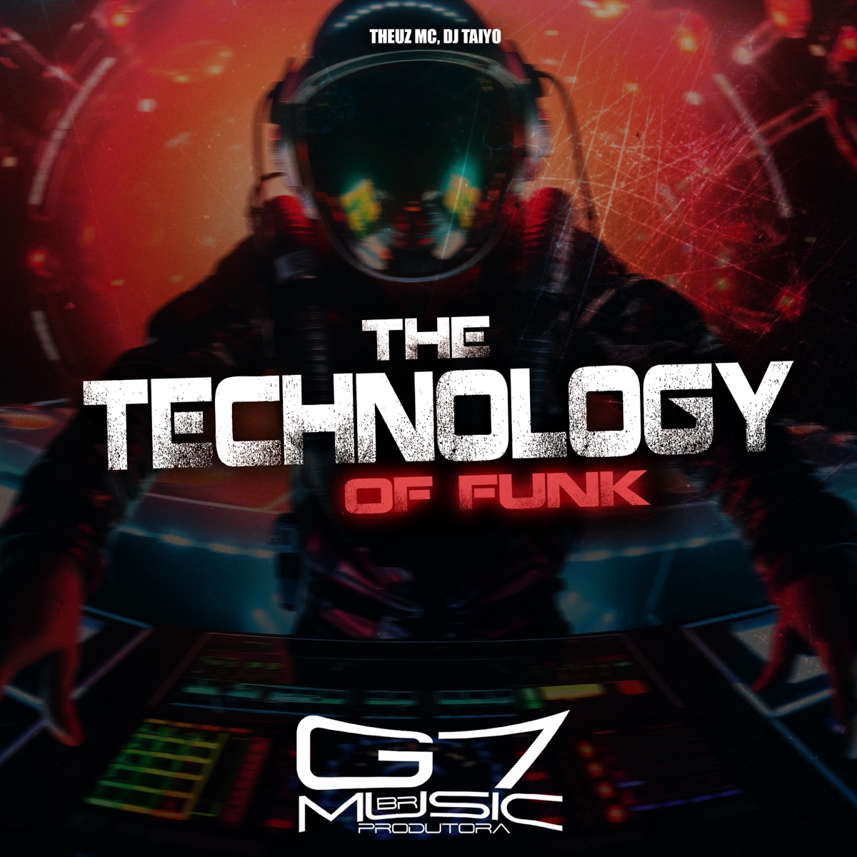 The Technology Of Funk - Single by Theuz Mc & Dj Taiyo album cover