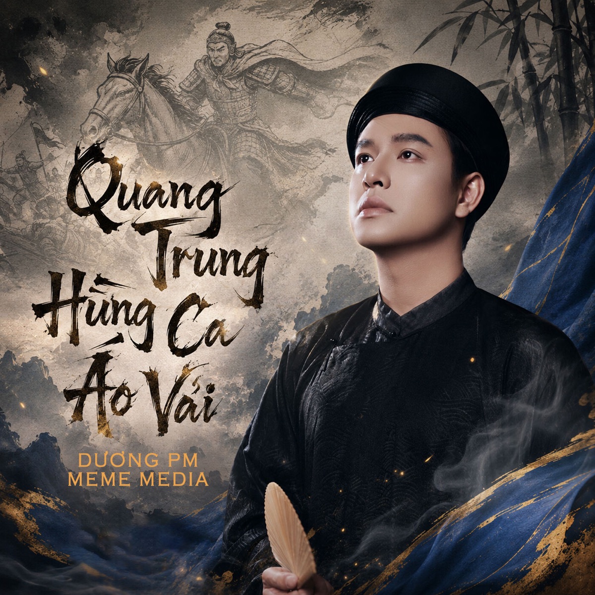 Quang Trung Hùng Ca Áo Vải (SS x Meme Remix) - Single by Dương PM album cover