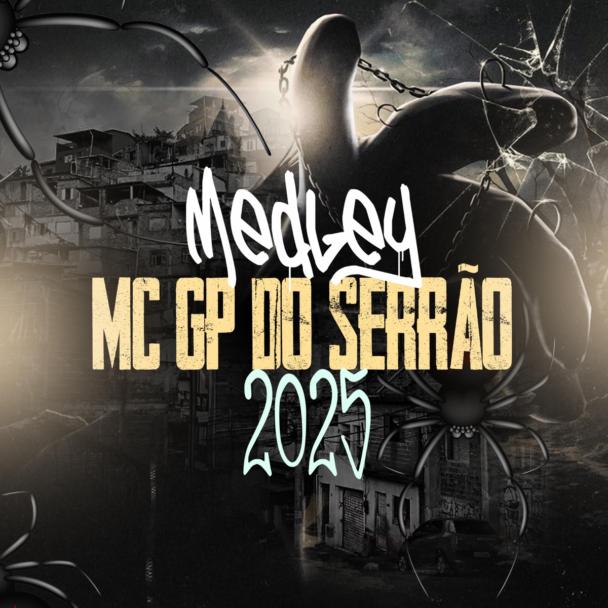 MEDLEY MC GP DO SERRÃO (feat. LUKE DA SERRA) - Single by MC GP DO SERRÃO & DJ A3 DA SERRA album cover