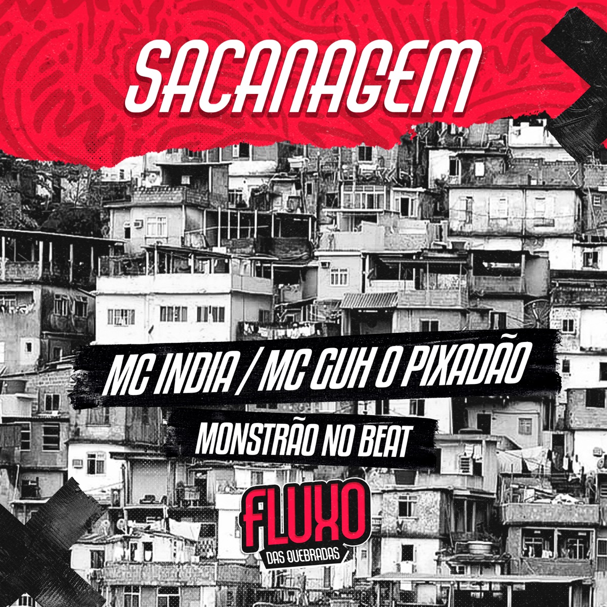 Sacanagem - Single by Mc India, MC Guuh o pixadão & Monstrão no beat album cover