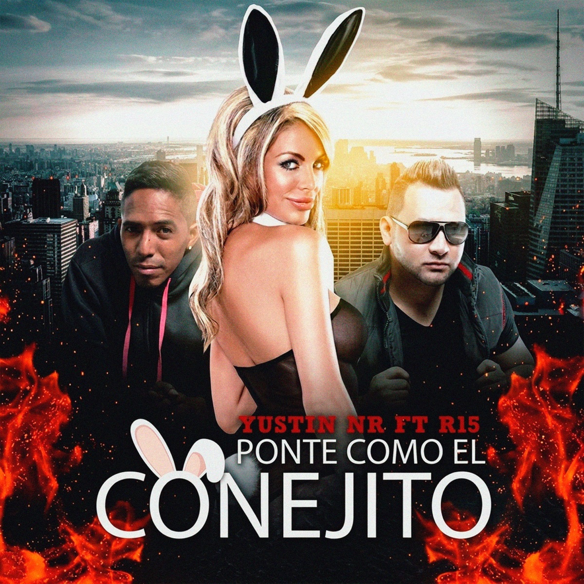 Ponte Como El Conejito - Single by Yustin NR & Dj Pelon La Maquina album cover