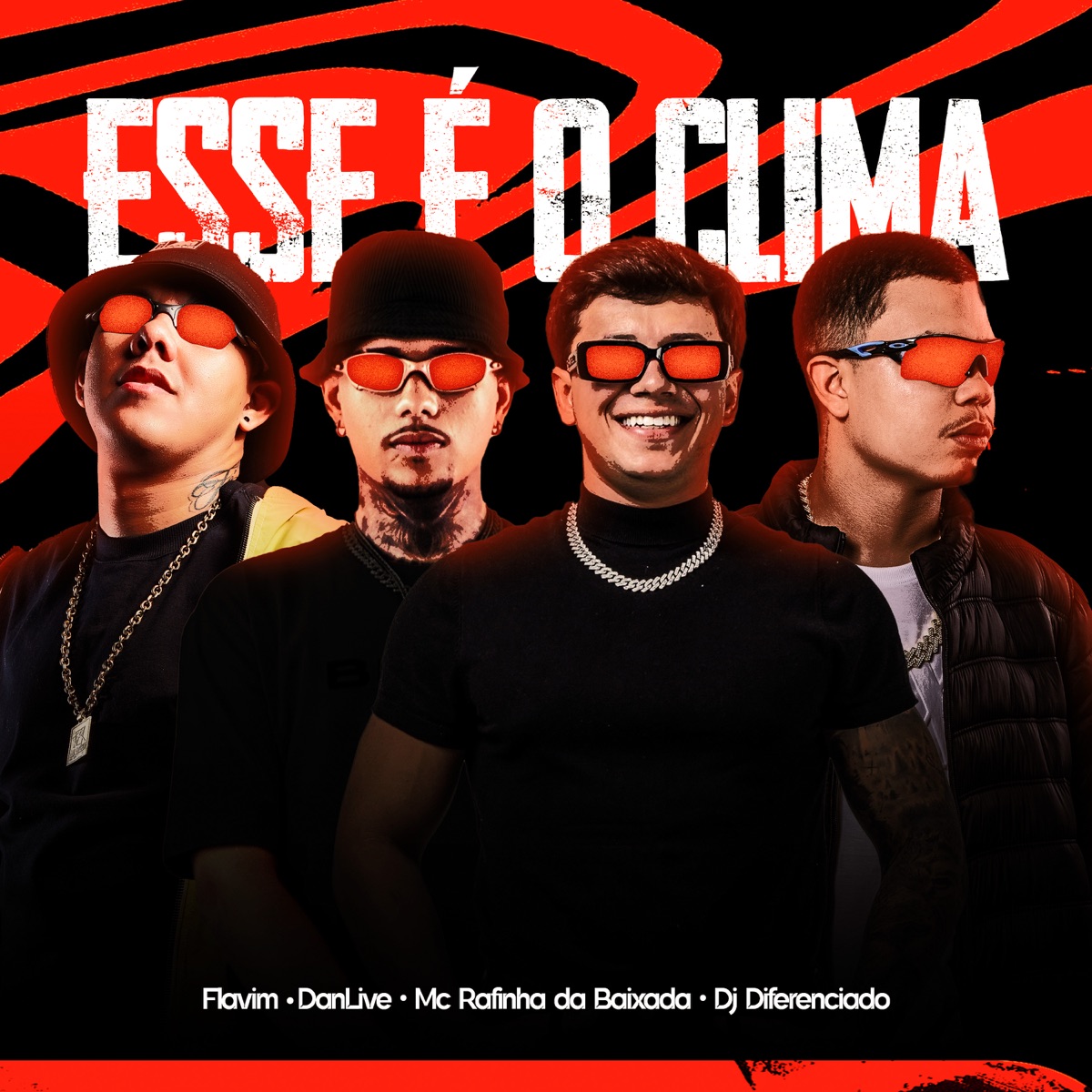 Esse e o Clima - Single by DJ FLAVIM, DJ DANLIVE & Mc Rafinha da Baixada album cover
