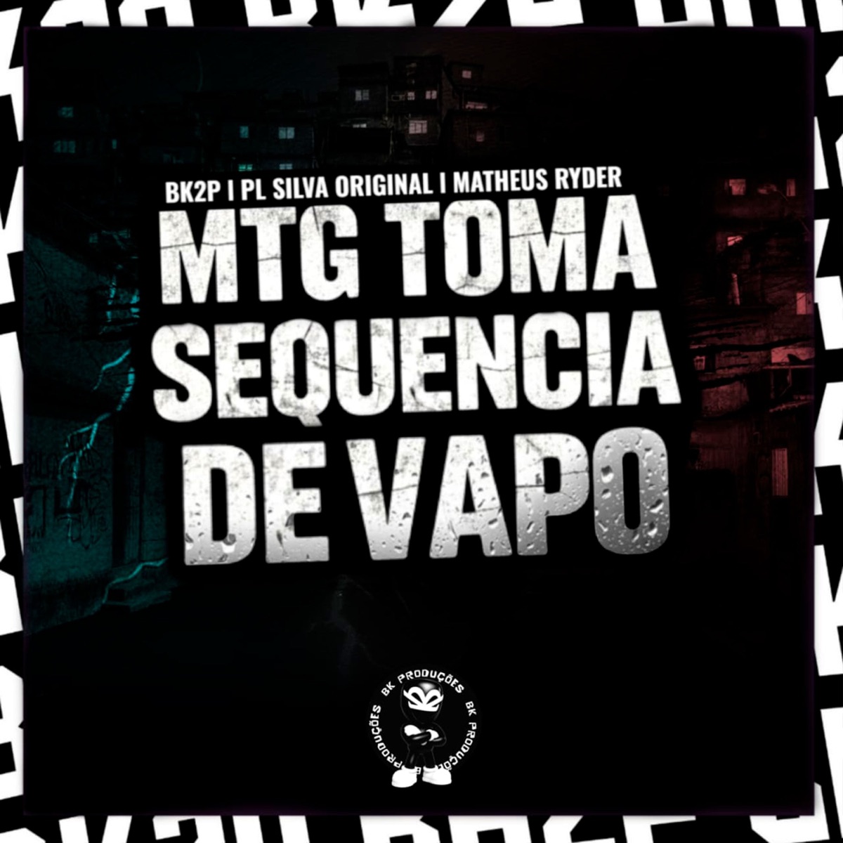 TOMA SEQUÊNCIA DE VAPO - Single by BK2P, PL Silva Original & Matheus Ryder album cover