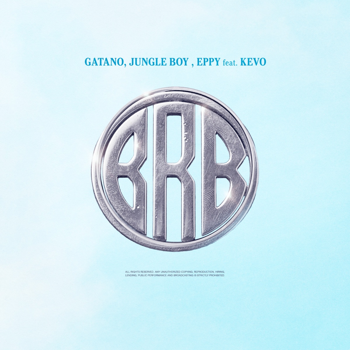 BRB (feat. Kevo) - Single by Gatano, Jungle Boy & Eppy album cover