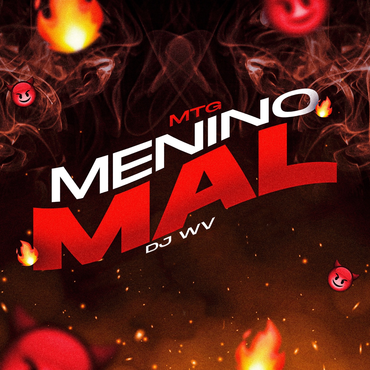 MTG MENINO MAL (feat. Mc Magrinho, OneMusic & MC Teteu) - Single by DJ WV Oficial, MC Marlon PH & MC Flavinho album cover
