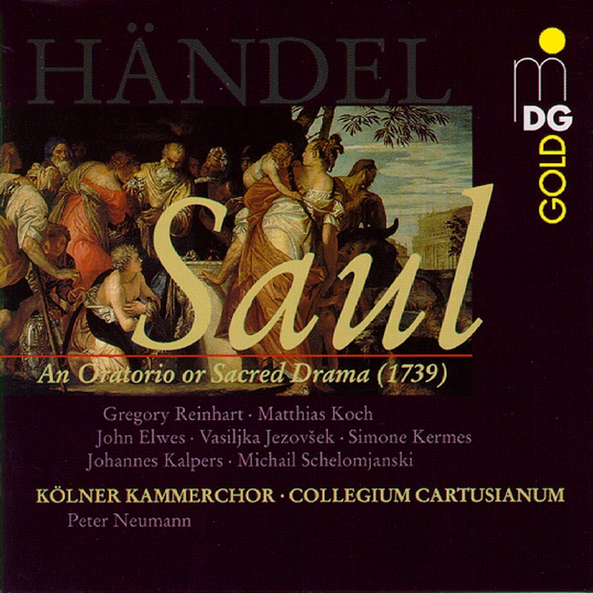 Handel: Saul, HWV 53 by Cologne Hochschule fur Musik Chamber Choir, Collegium Cartusianum & Peter Neumann album cover