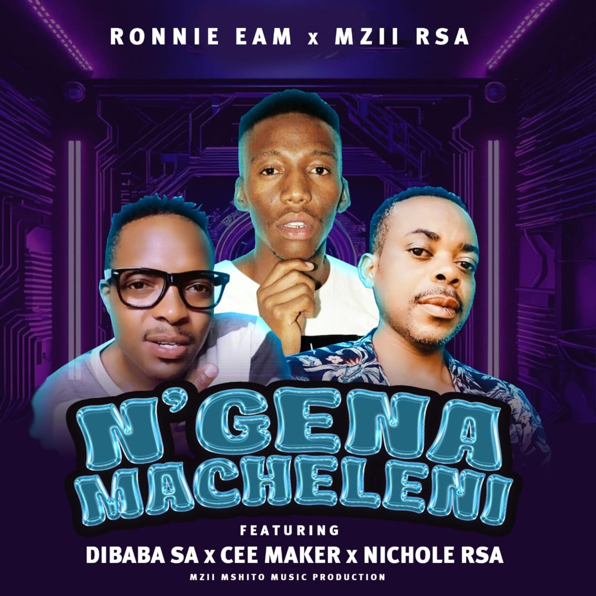 N'GENA MACHELENI (feat. Dibaba SA, Cee Maker & Nichole RSA) - Single by Ronnie Eam & MZII rsa album cover
