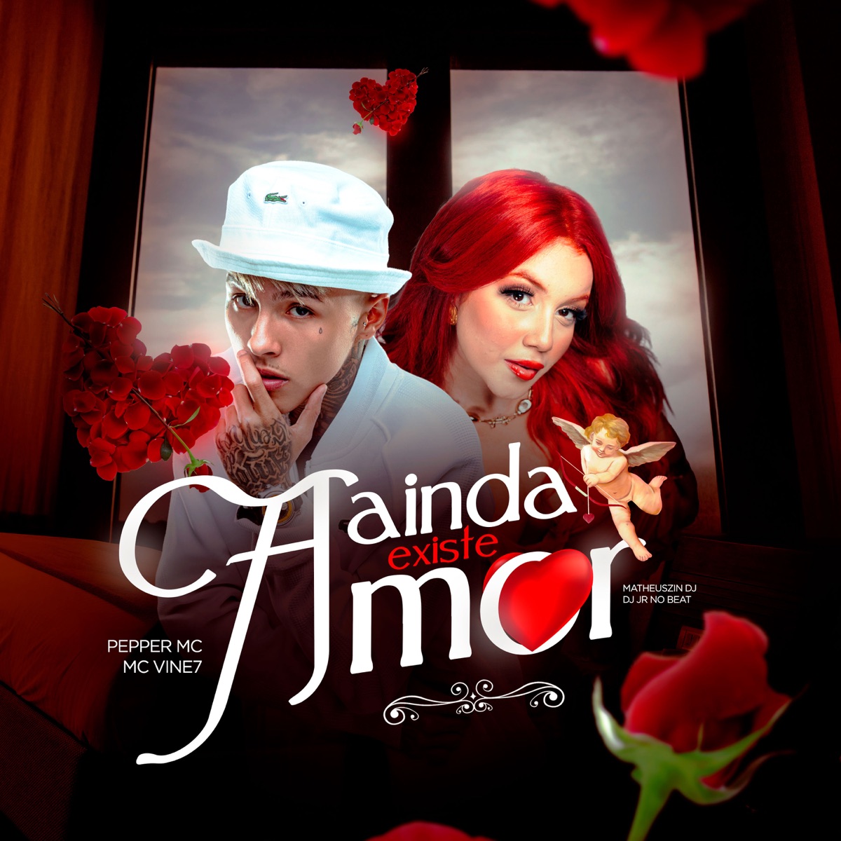 Ainda Existe Amor - Single by MC Vine7, Matheus'zin DJ, DJ JR No Beat & Pepper Mc album cover