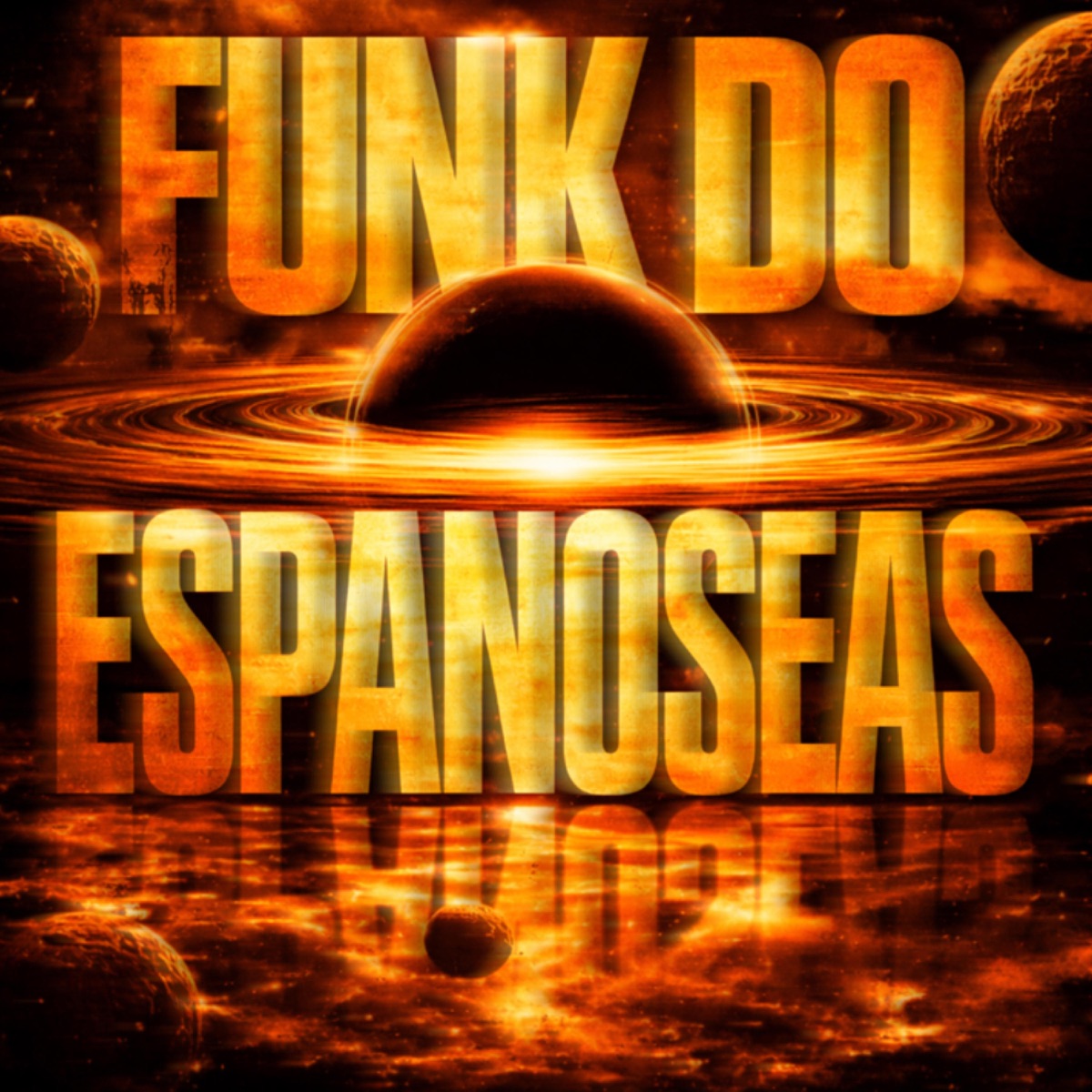 Funk Do Espanoseas - Single by Dj ssCLK album cover