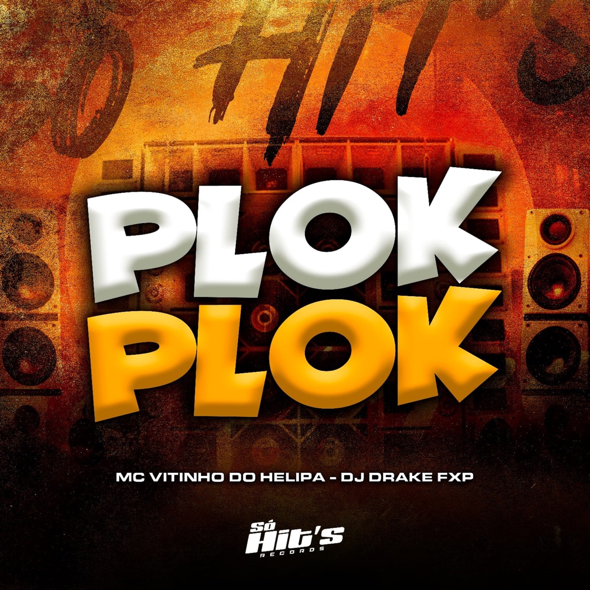 Plok Plok - Single by Dj DRAKE FXP & MC VITINHO DO HELIPA album cover